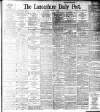 Lancashire Evening Post Saturday 13 January 1894 Page 1