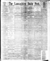 Lancashire Evening Post Monday 05 February 1894 Page 1