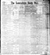 Lancashire Evening Post Saturday 10 February 1894 Page 1
