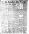 Lancashire Evening Post Thursday 22 February 1894 Page 1