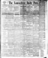 Lancashire Evening Post Tuesday 20 March 1894 Page 1