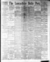 Lancashire Evening Post Friday 01 June 1894 Page 1