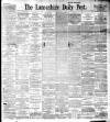 Lancashire Evening Post Saturday 21 July 1894 Page 1