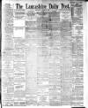 Lancashire Evening Post Wednesday 22 August 1894 Page 1