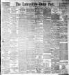 Lancashire Evening Post Tuesday 11 September 1894 Page 1