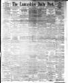 Lancashire Evening Post Friday 14 September 1894 Page 1