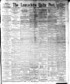 Lancashire Evening Post Monday 01 October 1894 Page 1