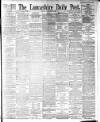 Lancashire Evening Post Friday 30 November 1894 Page 1