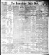Lancashire Evening Post Saturday 01 December 1894 Page 1