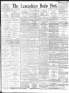 Lancashire Evening Post Tuesday 22 January 1895 Page 1