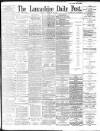 Lancashire Evening Post Tuesday 19 February 1895 Page 1