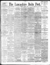 Lancashire Evening Post Thursday 07 March 1895 Page 1