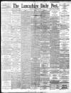 Lancashire Evening Post Thursday 28 March 1895 Page 1