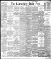 Lancashire Evening Post Wednesday 01 May 1895 Page 1