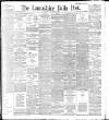 Lancashire Evening Post Wednesday 30 October 1895 Page 1