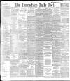 Lancashire Evening Post Monday 02 December 1895 Page 1