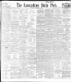 Lancashire Evening Post Wednesday 11 December 1895 Page 1