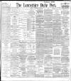 Lancashire Evening Post Saturday 21 December 1895 Page 1