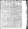 Lancashire Evening Post Tuesday 07 January 1896 Page 1