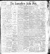 Lancashire Evening Post Wednesday 22 January 1896 Page 1