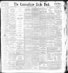 Lancashire Evening Post Friday 24 January 1896 Page 1