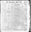 Lancashire Evening Post Saturday 29 February 1896 Page 1