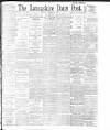 Lancashire Evening Post Thursday 13 February 1896 Page 1