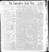 Lancashire Evening Post Wednesday 01 April 1896 Page 1