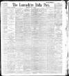 Lancashire Evening Post Wednesday 15 April 1896 Page 1