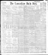 Lancashire Evening Post Tuesday 09 June 1896 Page 1