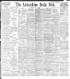 Lancashire Evening Post Thursday 25 June 1896 Page 1