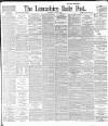 Lancashire Evening Post Saturday 04 July 1896 Page 1