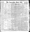 Lancashire Evening Post Saturday 22 August 1896 Page 1