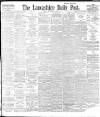 Lancashire Evening Post Tuesday 29 September 1896 Page 1