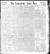 Lancashire Evening Post Friday 02 October 1896 Page 1