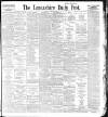 Lancashire Evening Post Friday 09 October 1896 Page 1