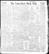 Lancashire Evening Post Friday 16 October 1896 Page 1