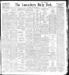 Lancashire Evening Post Friday 23 October 1896 Page 1