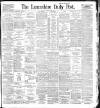 Lancashire Evening Post Monday 26 October 1896 Page 1