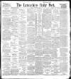 Lancashire Evening Post Friday 06 November 1896 Page 1
