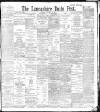 Lancashire Evening Post Saturday 19 December 1896 Page 1