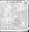 Lancashire Evening Post Wednesday 30 December 1896 Page 1