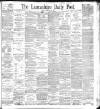 Lancashire Evening Post Monday 11 January 1897 Page 1