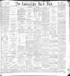 Lancashire Evening Post Wednesday 13 January 1897 Page 1