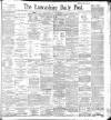 Lancashire Evening Post Thursday 14 January 1897 Page 1