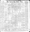 Lancashire Evening Post Friday 15 January 1897 Page 1