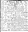 Lancashire Evening Post Monday 18 January 1897 Page 1