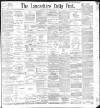 Lancashire Evening Post Tuesday 19 January 1897 Page 1