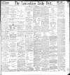 Lancashire Evening Post Friday 22 January 1897 Page 1