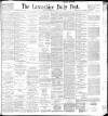 Lancashire Evening Post Monday 01 February 1897 Page 1